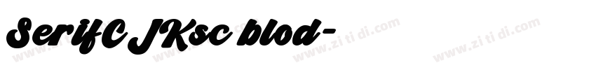 SerifCJKsc blod字体转换